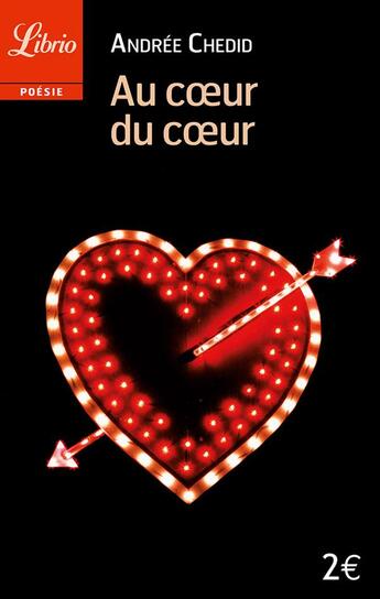 Couverture du livre « Au coeur du coeur » de Andree Chedid aux éditions J'ai Lu