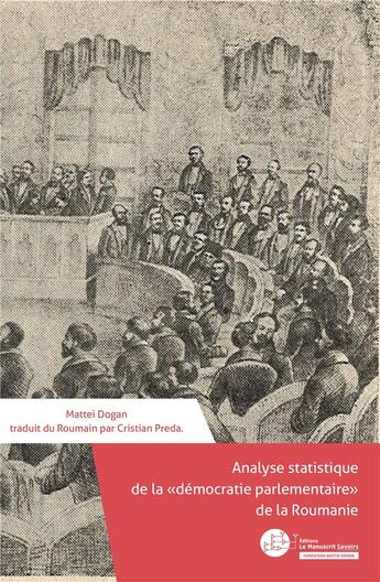 Couverture du livre « Analyse statistique de la « démocratie parlementaire » de la Roumanie » de Mattei Dogan aux éditions Le Manuscrit