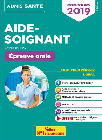 Couverture du livre « Aide-soignant ; entrée en IFAS ; épreuve orale (concours 2019) » de Dominique Dumas aux éditions Vuibert