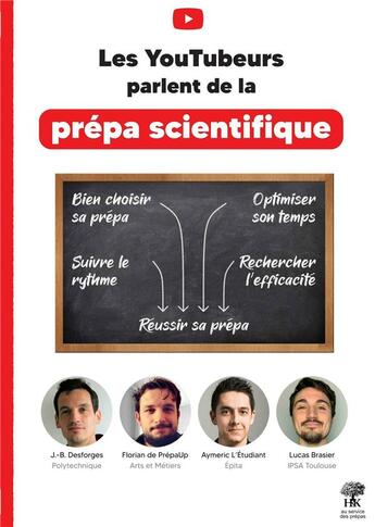 Couverture du livre « Les youtubeurs parlent de la prépa scientifique » de Lucas Brasier aux éditions H & K