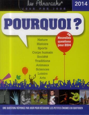 Couverture du livre « Pourquoi ? 2014 » de  aux éditions Editions 365