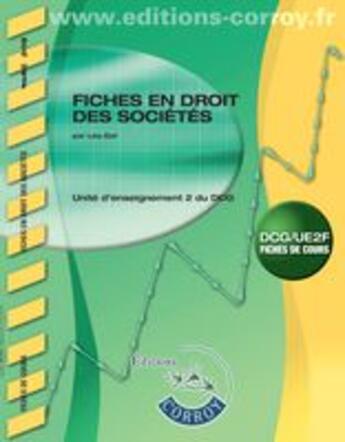 Couverture du livre « Fiches en droit des sociétés ; UE 2 du DCG ; pochette » de Lea Got aux éditions Corroy