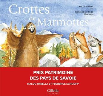 Couverture du livre « Crottes de marmottes » de Malou Ravella et Florence Schumpp aux éditions Gilletta