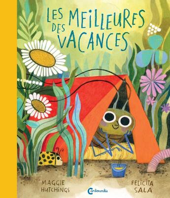 Couverture du livre « Les meilleures des vacances » de Maggie Hutchings et Felicita Sala aux éditions Cambourakis