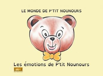 Couverture du livre « Les émotions de P'tit Nounours » de Nadia M. aux éditions Mk67