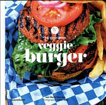 Couverture du livre « Ma vie en green : veggie burgers » de Jodi Marie Newman aux éditions Marabout