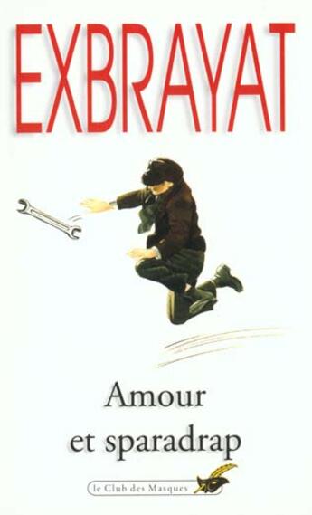 Couverture du livre « Amour et sparadrap » de Charles Exbrayat aux éditions Le Livre De Poche