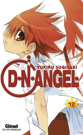 Couverture du livre « D.N.Angel Tome 12 » de Yukiru Sugisaki aux éditions Glenat