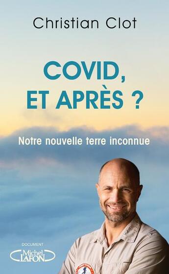 Couverture du livre « Covid, et après ? » de Christian Clot aux éditions Michel Lafon