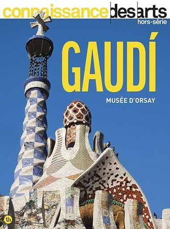 Couverture du livre « Hors series - t969.0 - gaudi » de  aux éditions Connaissance Des Arts