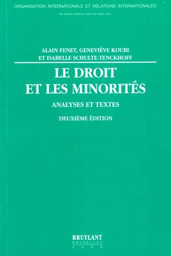 Couverture du livre « Le droit et les minorites » de A Fenet et G Koubi aux éditions Bruylant