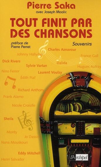 Couverture du livre « Tout finit par des chansons » de Saka-P aux éditions Archipel