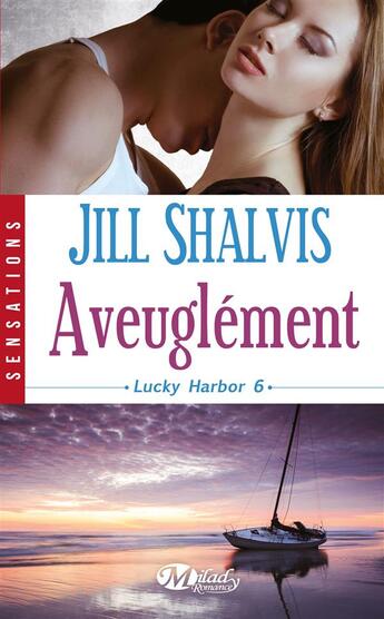 Couverture du livre « Lucky Harbor Tome 6 » de Jill Shalvis aux éditions Hauteville