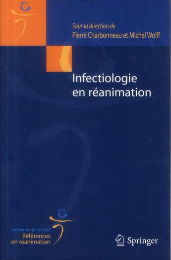 Couverture du livre « Infectiologie en réanimation » de Charbonneau Pierre aux éditions Springer