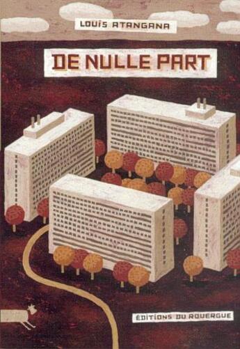 Couverture du livre « De nulle part » de Louis Atangana aux éditions Rouergue