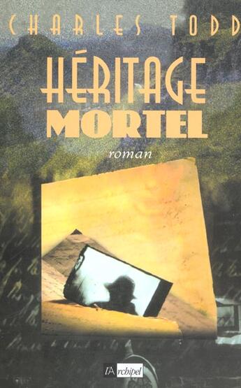 Couverture du livre « La mort en heritage » de Todd-C aux éditions Archipel