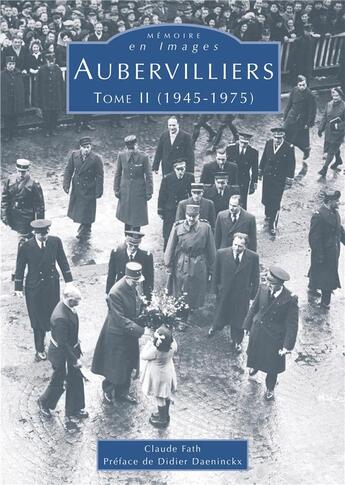 Couverture du livre « Aubervilliers t.2 (1945-1975) » de Claude Fath aux éditions Editions Sutton