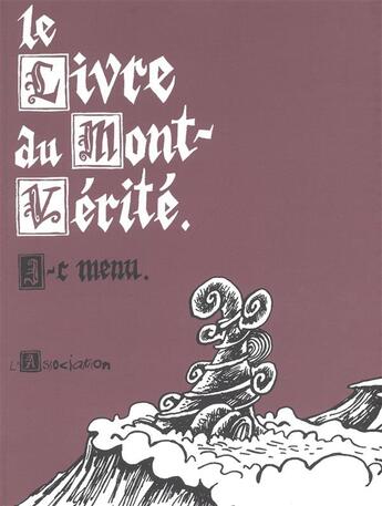 Couverture du livre « Le livre du Mont-Vérité » de Jean-Christophe Menu aux éditions L'association