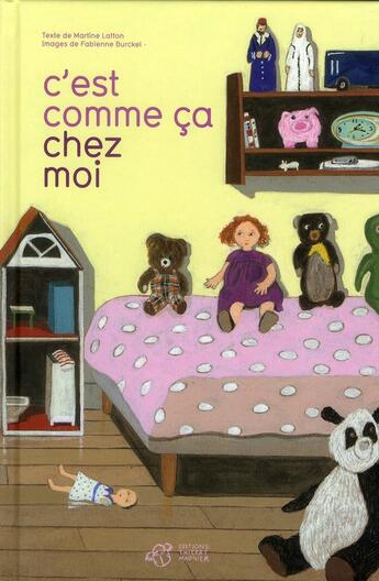 Couverture du livre « Ça serait comme ça chez moi » de Martine Laffon et Fabienne Burckel aux éditions Thierry Magnier