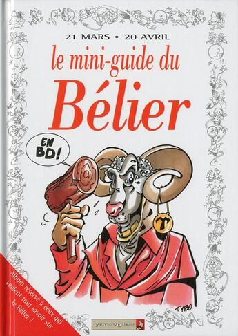 Couverture du livre « Les mini-guides en bd t.5 ; le mini-guide astro du bélier » de  aux éditions Vents D'ouest