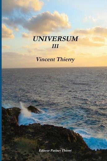 Couverture du livre « Universum Tome 3 » de Vincent Thierry aux éditions Lulu