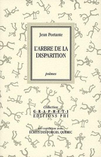 Couverture du livre « L'arbre de la disparition » de Jean Portante aux éditions Editions Phi