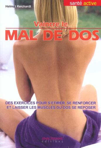 Couverture du livre « Vaincre Le Mal De Dos » de Helmut Reichardt aux éditions Anagramme