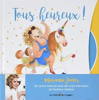 Couverture du livre « Tous heureux ! » de Valerie Bour aux éditions Des Braques