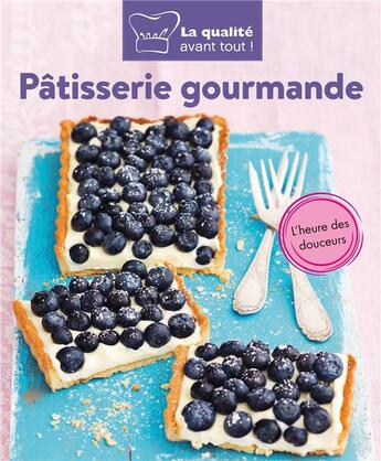 Couverture du livre « Pâtisserie gourmande » de  aux éditions Ngv