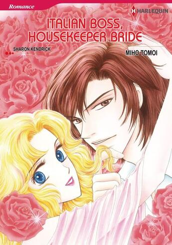 Couverture du livre « Italian Boss, Housekeeper Bride » de Sharon Kendrick et Miho Tomoi aux éditions Harlequin K.k./softbank Creative Corp.