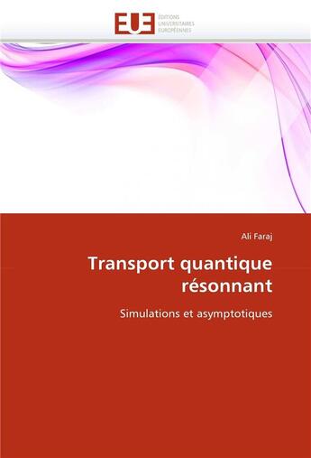 Couverture du livre « Transport quantique resonnant » de Faraj-A aux éditions Editions Universitaires Europeennes