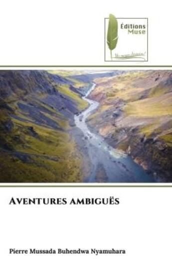 Couverture du livre « Aventures ambigues » de Buhendwa Nyamuhara aux éditions Muse