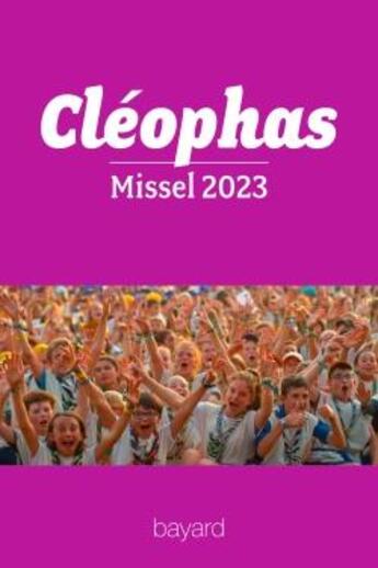 Couverture du livre « Cleophas - missel 2023 des jeunes » de  aux éditions Bayard Presse