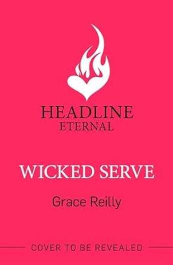 Couverture du livre « Wicked serve » de Grace Reilly aux éditions Hachette