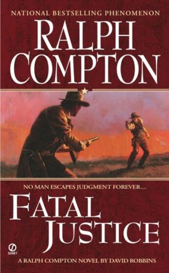 Couverture du livre « Ralph Compton Fatal Justice » de David Robbins aux éditions Penguin Group Us