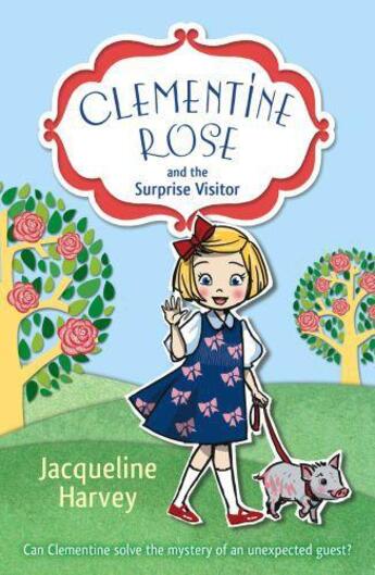 Couverture du livre « Clementine Rose and the Surprise Visitor » de Harvey Jacqueline aux éditions Rhcb Digital