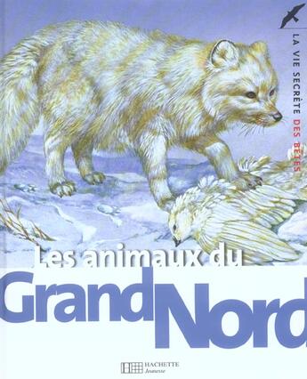 Couverture du livre « Les animaux du grand nord » de John Barber et Michel Cuisin aux éditions Le Livre De Poche Jeunesse