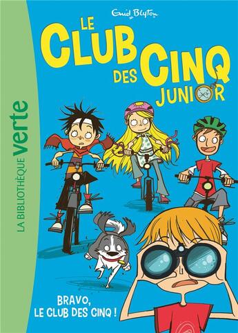 Couverture du livre « Le Club des Cinq junior Tome 5 : bravo, le Club des Cinq ! » de Enid Blyton aux éditions Hachette Jeunesse