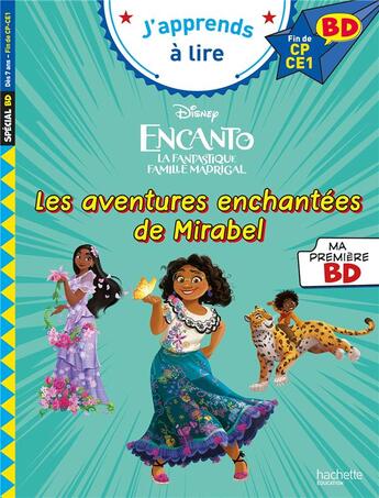 Couverture du livre « Disney BD Fin de CP - CE1 - Encanto, la fantastique famille Madrigal - Les Aventures enchantées de M » de Isabelle Albertin aux éditions Hachette Education