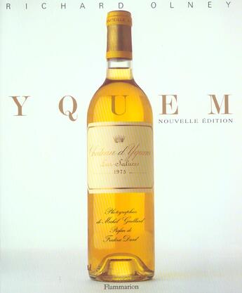 Couverture du livre « Yquem (nouvelle edition) (édition 2004) » de Richard Olney aux éditions Flammarion