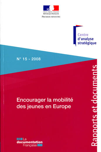 Couverture du livre « Encourager la mobilité des jeunes en Europe » de  aux éditions Documentation Francaise