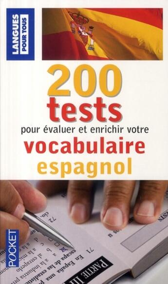 Couverture du livre « 200 tests de vocabulaire espagnol » de Edouard Jimenez aux éditions Pocket