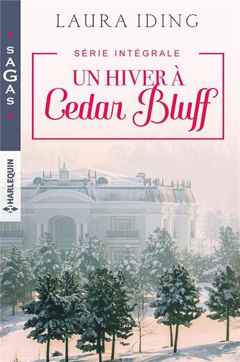 Couverture du livre « Un hiver à Cedar Bluff ; idylle pour un urgentiste, naissance sous le gui, les mariés du Nouvel An » de Laura Iding aux éditions Harlequin