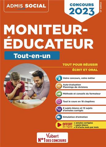 Couverture du livre « Concours moniteur-éducateur : tout-en-un concours 2023 » de Michel Billet et Eric Furstos et Georges Bergeron aux éditions Vuibert