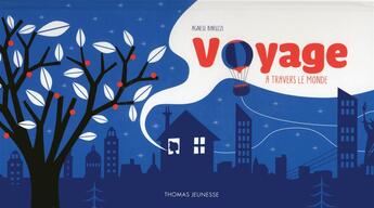 Couverture du livre « Voyage à travers le monde » de Agnese Baruzzi aux éditions Thomas Jeunesse