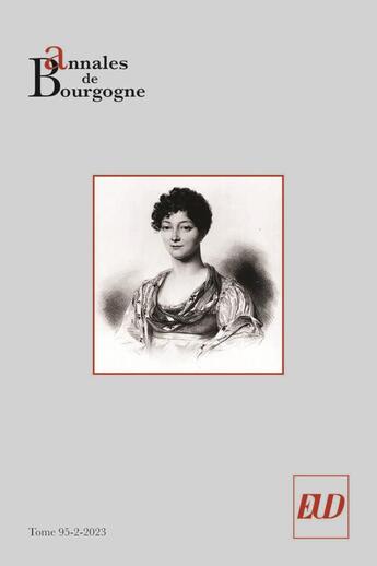 Couverture du livre « Annales de bourgogne - vol. 95-2-2023 » de Jerome Loiseau aux éditions Pu De Dijon