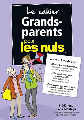 Couverture du livre « Le cahier grands-parents pour les nuls » de Frederique Corre Montagu et Anne-Olivia Messana et Marygribouille aux éditions First