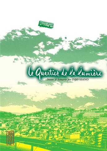 Couverture du livre « Le quartier de la lumière » de Inio Asano aux éditions Kana