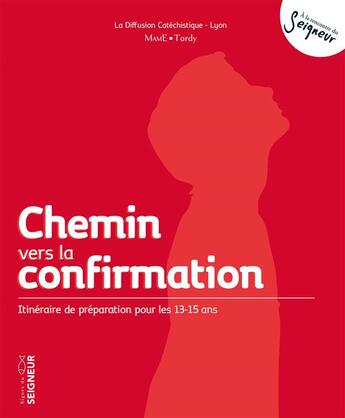 Couverture du livre « Chemin vers la confirmation » de  aux éditions Mame