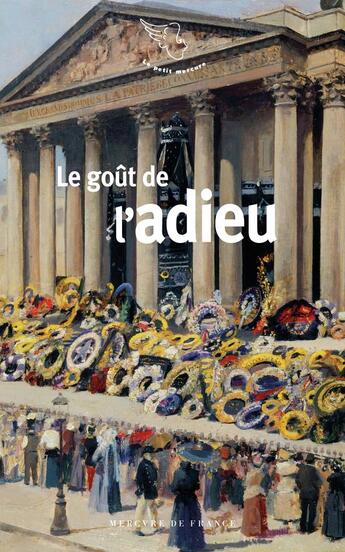 Couverture du livre « Le goût de l'adieu » de  aux éditions Mercure De France